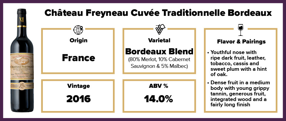 Chateau Freyneau Cuvee Traditionnelle Bordeaux 2016