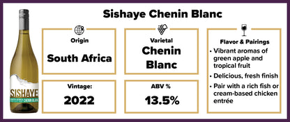 $6.99 Sishaye Chenin Blanc 2022